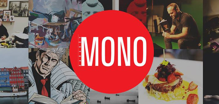 Karaköy MONO, kültür sanat yayıncılığında yeni bir dönem başlatıyor