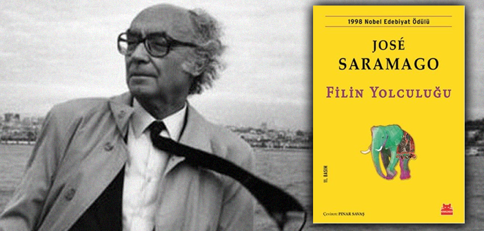 Saramago’dan eşsiz bir yolculuk hikayesi: Filin Yolculuğu